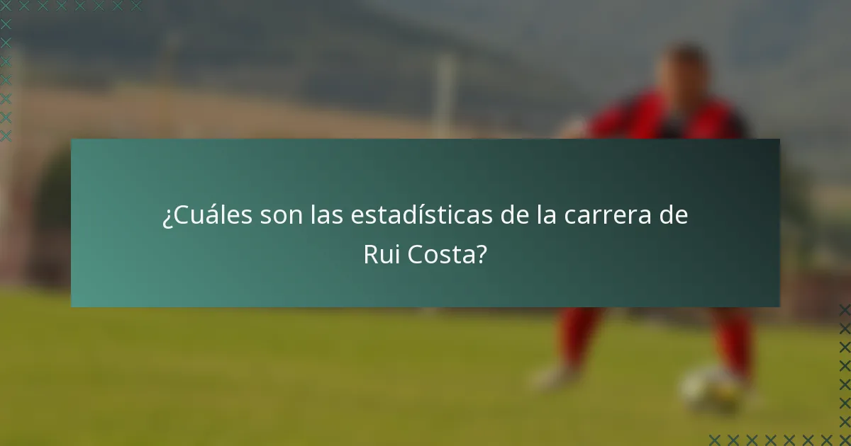 ¿Cuáles son las estadísticas de la carrera de Rui Costa?